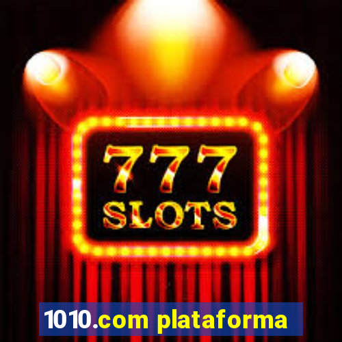 1010.com plataforma